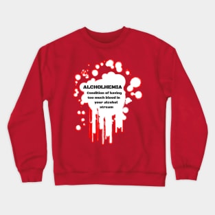 Alcoholhemia Crewneck Sweatshirt